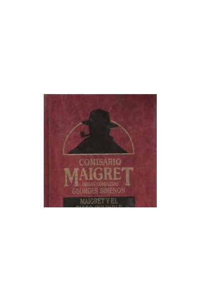Maigret y el falso culpable. Maigret y el gigolo. La agitada navidad de Maigret
